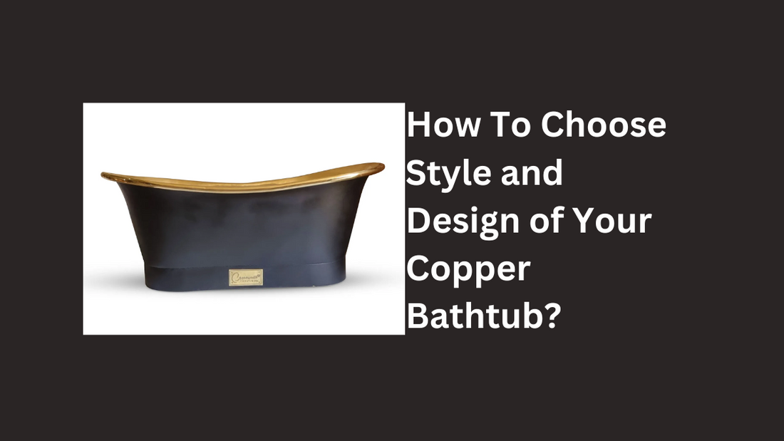 Bathing in Brilliance: Your Comprehensive Guide to Choosing the Perfect Copper Bathtub Design