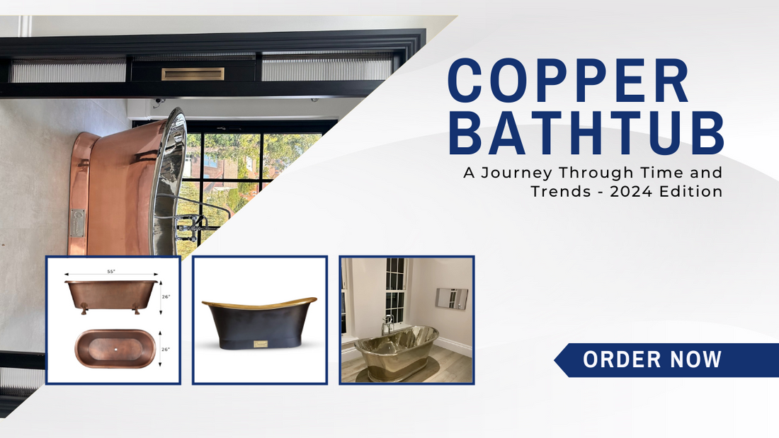 Copper Bathtubs: Embracing Luxury, Innovation, and Sustainability in 2024