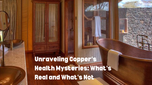 Unraveling Copper's Health Mysteries: What's Real and What's Not