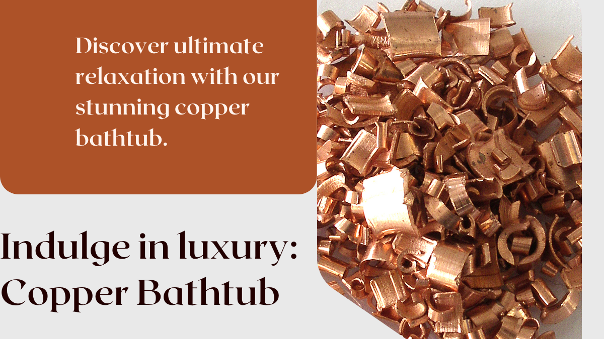 The enduring allure of copper bathtubs