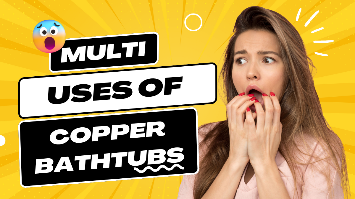 Copper Tubs: Soak Like a Sophisticated Smuggler (Without the Shady Deals) on a Budget You Can Loot (Legally)