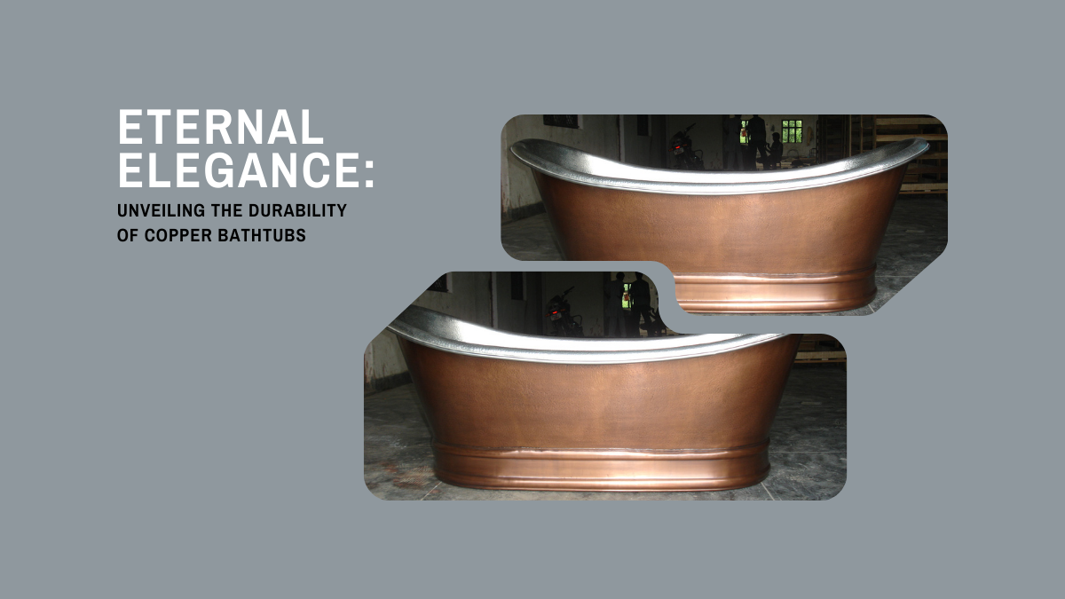 Eternal endurance: the unyielding durability of copper bathtubs