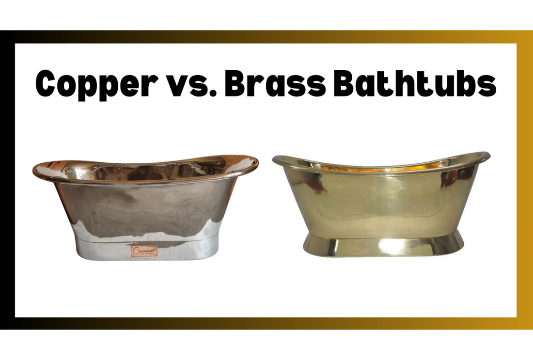 Copper or Brass Bathtub: Which One Is Right for You?